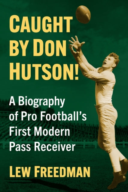 Book cover of: Caught by Don Hutson!. By: Lew Freedman