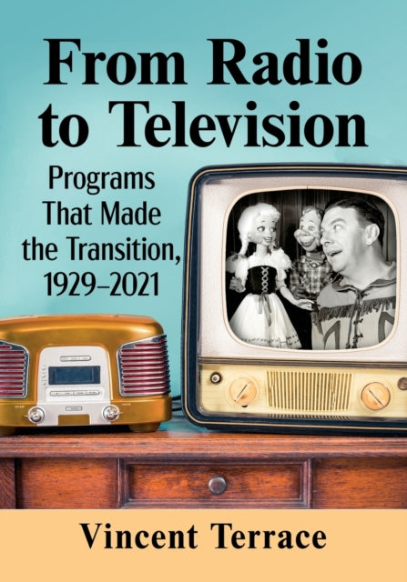 Book cover of: From Radio to Television. By: Vincent Terrace