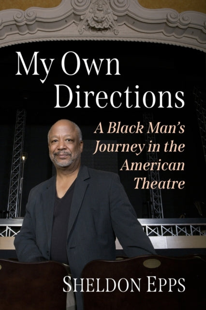 Book cover of: My Own Directions. By: Sheldon Epps