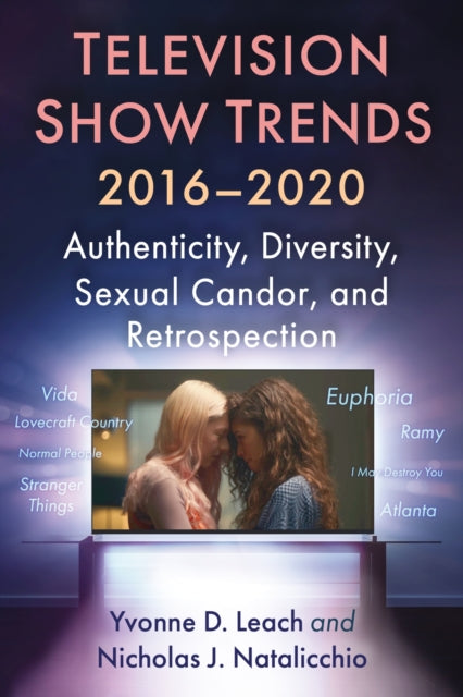 Book cover of: Television Show Trends, 2016-2020. By: Yvonne D. Leach