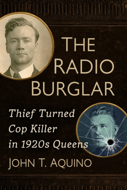 Book cover of: Radio Burglar. By: John T. Aquino
