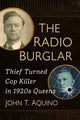 Book cover of: Radio Burglar. By: John T. Aquino
