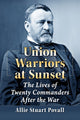 Book cover of: Union Warriors at Sunset. By: Allie Stuart Povall