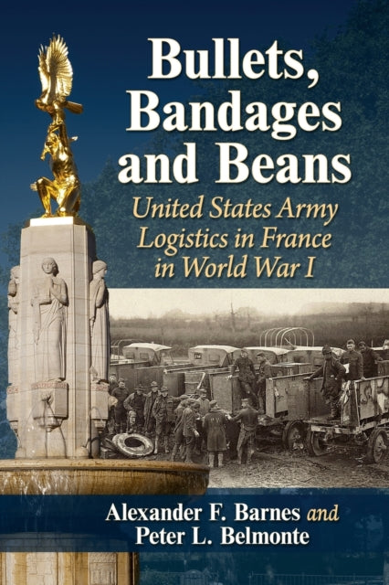 Book cover of: Bullets, Bandages and Beans. By: Alexander F. Barnes
