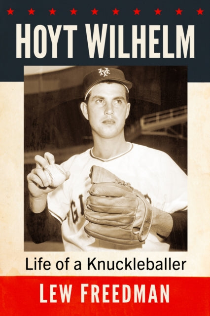Book cover of: Hoyt Wilhelm. By: Lew Freedman