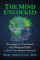 Book cover of: Mind Unlocked. By: Marc Arginteanu