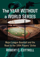 Book cover of: Year Without a World Series. By: Robert C. Cottrell