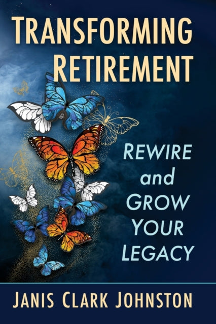 Transforming Retirement