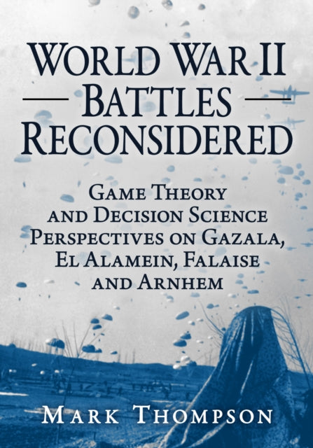 Book cover of: World War II Battles Reconsidered