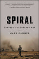 Book cover of: Spiral. By: Mark Danner