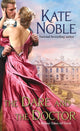 Book cover of: Dare and the Doctor. By: Kate Noble