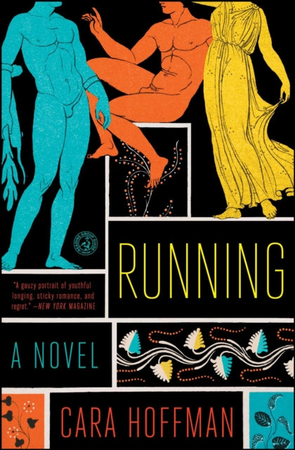 Book cover of: Running. By: Cara Hoffman