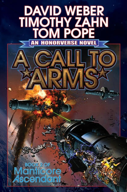 Book cover of: Call to Arms. By: David Weber