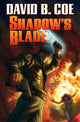 Book cover of: SHADOW'S BLADE. By: Coe, David B.