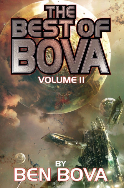 Book cover of: Best of Bova. By: Ben Bova