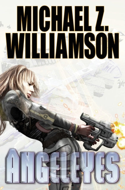 Book cover of: Angeleyes. By: Michael Z. Williamson