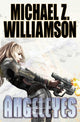 Book cover of: Angeleyes. By: Michael Z. Williamson