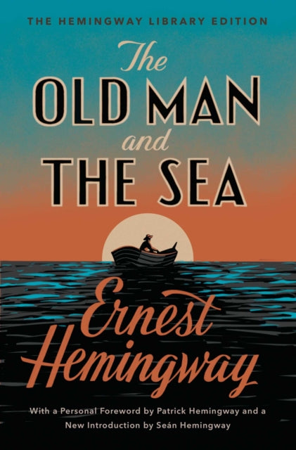 Book cover of: Old Man and the Sea. By: Ernest Hemingway