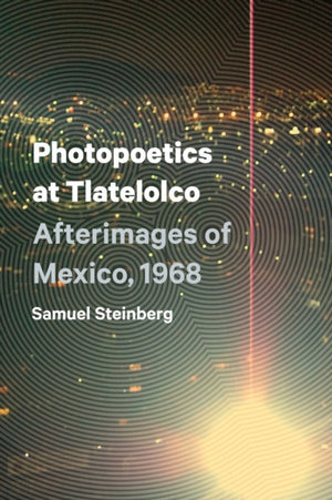 Photopoetics at Tlatelolco