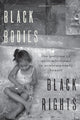 Book cover of: Black Bodies, Black Rights. By: Elizabeth Farfán-Santos