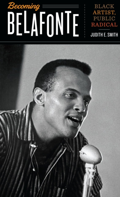 Book cover of: Becoming Belafonte. By: Judith E. Smith