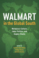 Book cover of: Walmart in the Global South. By: Carolina Bank Muñoz