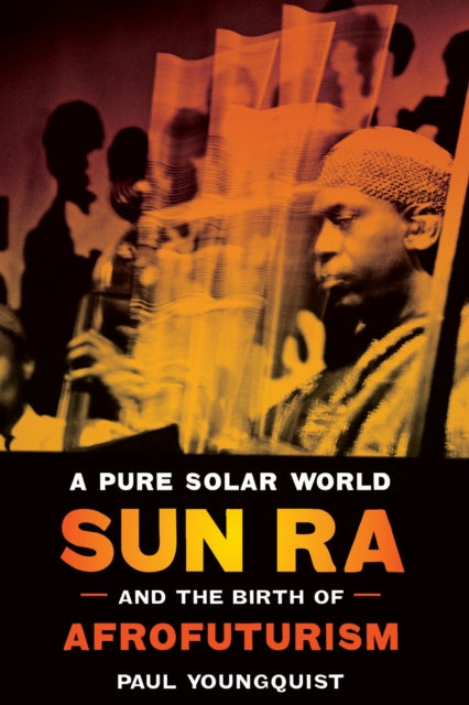 Book cover of: Pure Solar World. By: Paul Youngquist