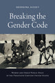 Book cover of: Breaking the Gender Code. By: Georgina Hickey