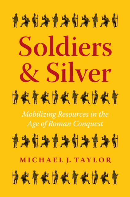 Book cover of: Soldiers and Silver. By: Michael J. Taylor