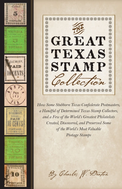 Book cover of: Great Texas Stamp Collection. By: Charles W. Deaton
