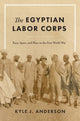 Book cover of: Egyptian Labor Corps