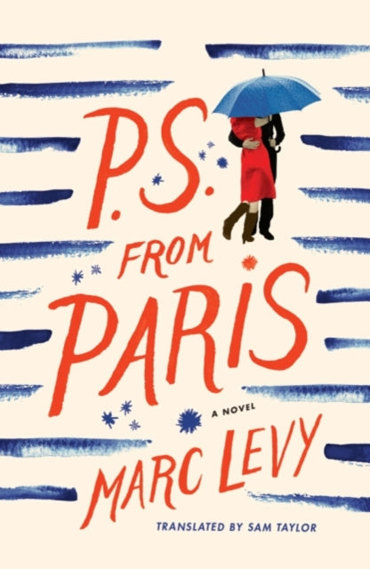 Book cover of: P.S. from Paris. By: Marc Levy
