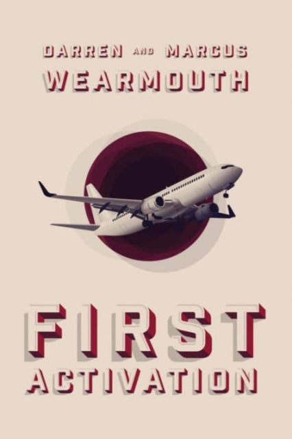Book cover of: First Activation. By: Darren Wearmouth