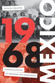 Book cover of: 1968 Mexico. By: Susana Draper