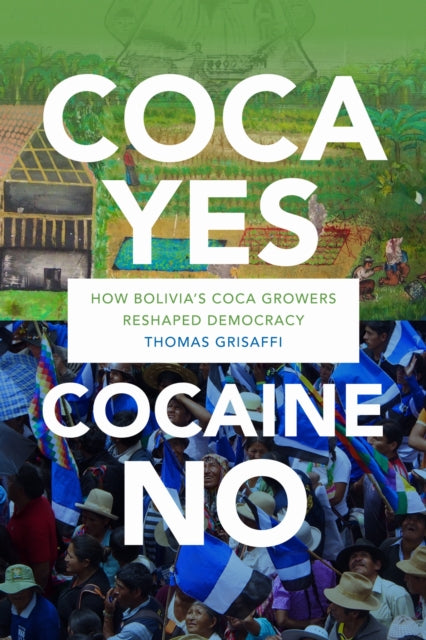 Book cover of: Coca Yes, Cocaine No. By: Thomas Grisaffi