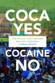 Book cover of: Coca Yes, Cocaine No. By: Thomas Grisaffi