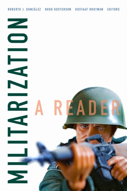Book cover of: Militarization. By: University Press Duke