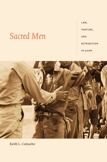 Book cover of: Sacred Men. By: Keith L. Camacho