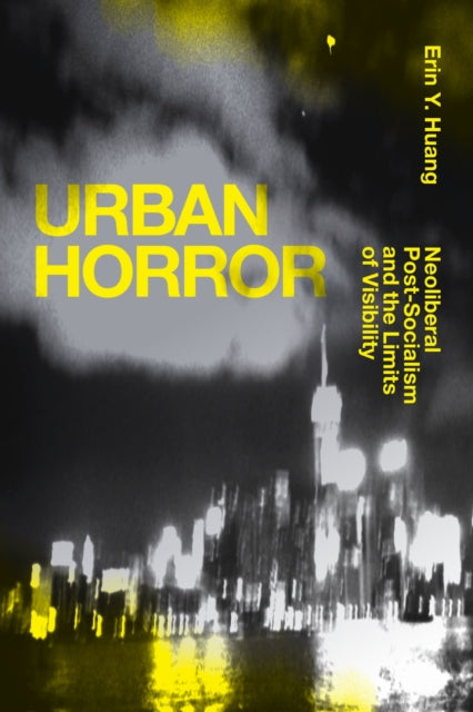 Book cover of: Urban Horror. By: Erin Y. Huang