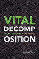Book cover of: Vital Decomposition. By: Kristina M. Lyons