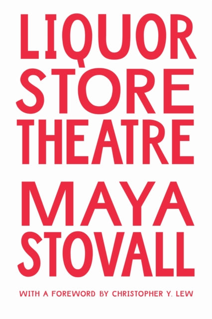 Book cover of: Liquor Store Theatre. By: Maya Stovall