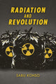 Book cover of: Radiation and Revolution. By: Sabu Kohso