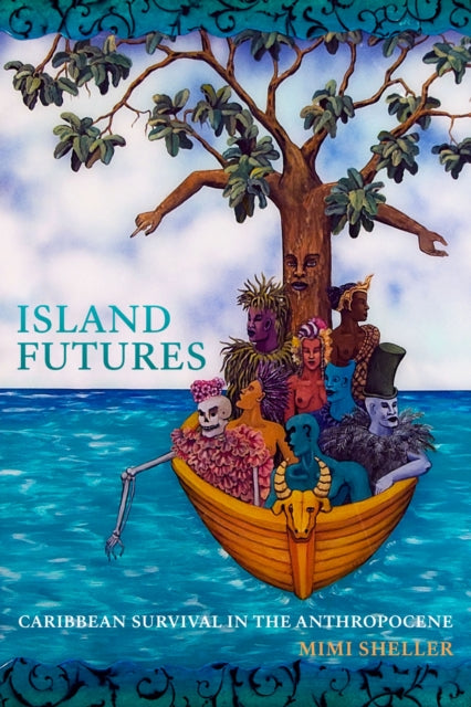 Book cover of: Island Futures. By: Mimi Sheller