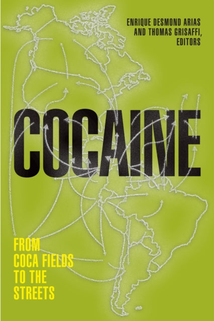 Book cover of: Cocaine. By: Enrique Desmond Arias
