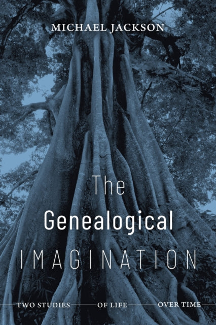 Book cover of: Genealogical Imagination. By: Michael Jackson