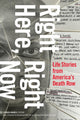 Book cover of: Right Here, Right Now. By: Lynden Harris