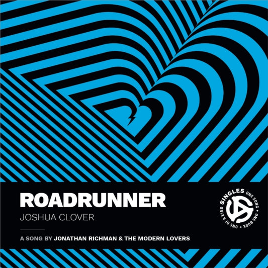 Book cover of: Roadrunner. By: Joshua Clover