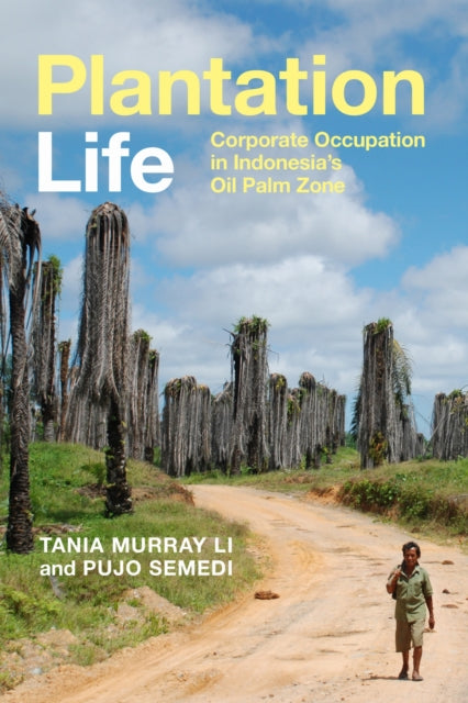 Book cover of: Plantation Life. By: Tania Li