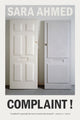 Book cover of: Complaint!. By: Sara Ahmed