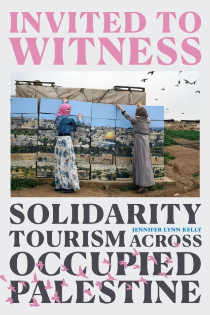 Book cover of: Invited to Witness. By: Jennifer Lynn Kelly